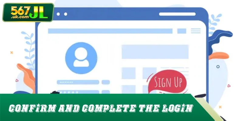 Confirm and complete the login command