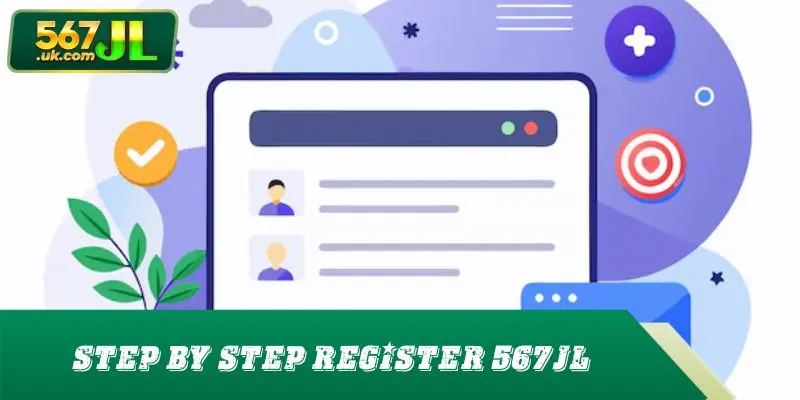 Step by step instructions to Register 567JL effectively